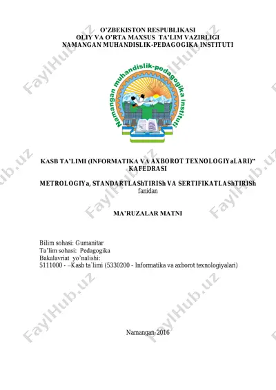 metrologiya, standartlashtirish va sertifikatlashtirish fanidan ma'ruzalar matni — PDF