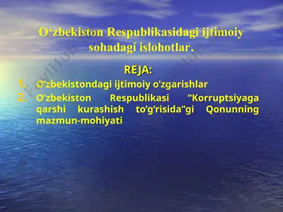 o‘zbekiston respublikasidagi ijtimoiy sohadagi islohotlar — PPT
