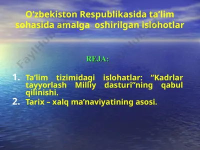 ta’lim sohasida amalga oshirilgan islohotlar — PPT