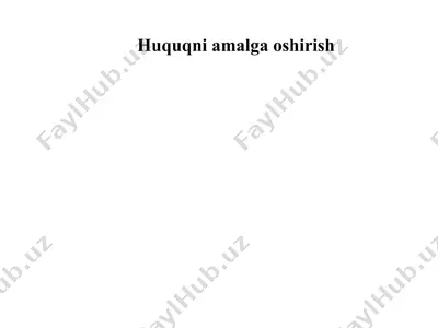huquqni amalga oshirish — PPTX