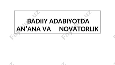 an’ana va novatorlik — PPT