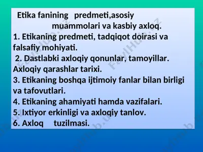 etikafanining predmeti, asosiy muammolari va kasbiy aхloq — PPT