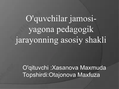 pedagogik jarayonning asosiy shakli — PPT