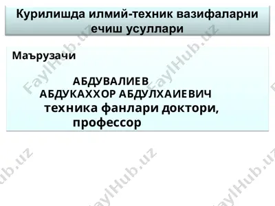 курилишда илмий-техник вазифаларни ечиш усуллари — PPT
