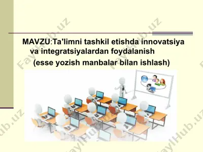innovatsiya va integratsiya tashkil etishda — PPT
