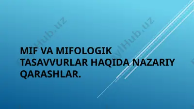 mifologiya va mifologik tasavvurlar — PPTX