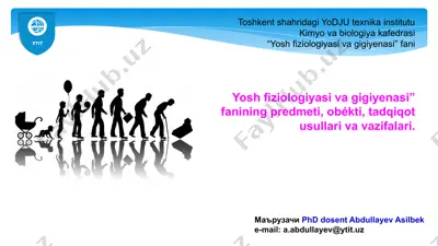 "yoshfiziologiyasi va gigiyenasi" — PPTX