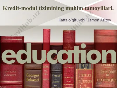 kredit-modultizimining muhim tamoyillari — PPTX