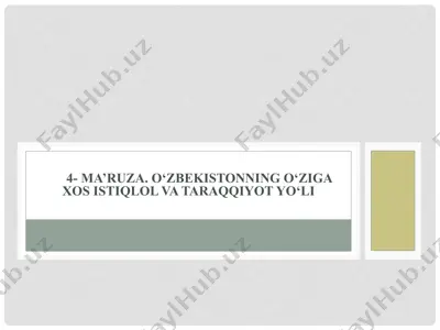 o'zbekistonning o'ziga xos istiqlol va taraqqiyot yo'li — PPTX
