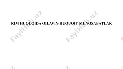 rim huquqida oilaviy-huquqiy munosabatlar — PPTX