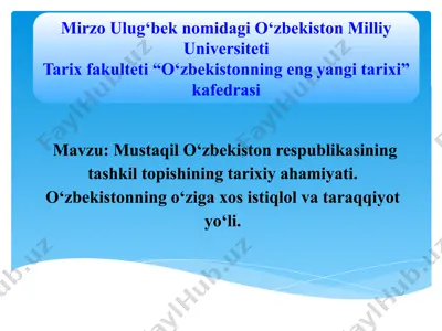 o‘zbekiston respublikasining tashkil topishining tarixiy ahamiyati — PPTX