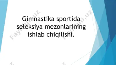 gimnastika sportida seleksiya mezonlarining ishlab chiqilishi — PPTX