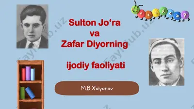 sulton jo‘ra va zafar diyorning ijodiy faoliyati — PPTX