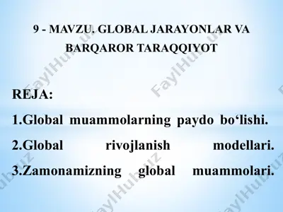 global jarayonlar va barqaror taraqqiyot — PPTX