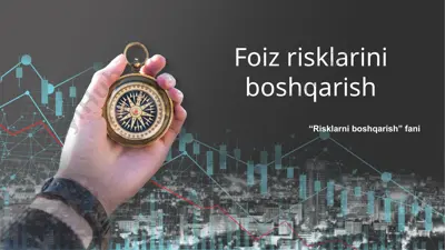 foizrisklarini boshqarish — PPTX