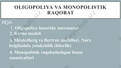 oligopoliya va monopolistik raqobat — PPTX