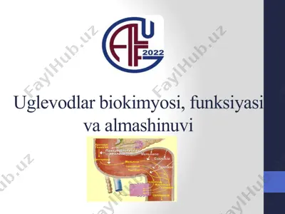 uglevodlar biokimyosi, funksiyasi va almashinuvi — PPTX
