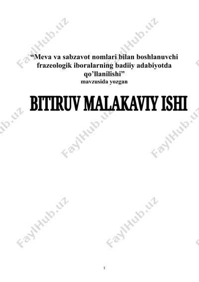 meva va sabzavot nomlari bilan boshlanuvchi frazeologik iboralarning badiiy adabiyotda qo’llanilishi — DOCX