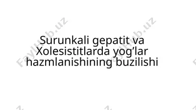 surunkaligi va xolesistit — PPTX