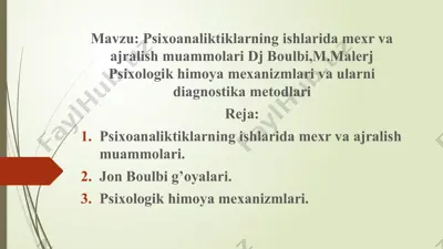 psixoanalitikların ishlarida mexr va ajralish muammolari — PPTX