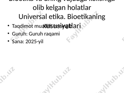 bioetika va uning vujudga kelishiga olib kelgan holatlar — PPTX