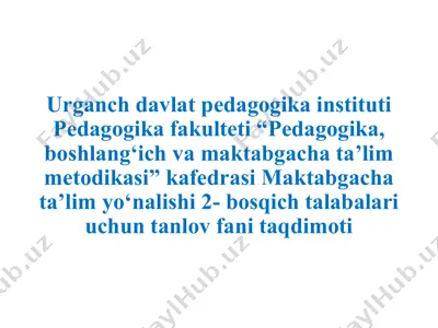 pedagogika, boshlang‘ich va maktabgacha ta’lim metodikasi — PPTX