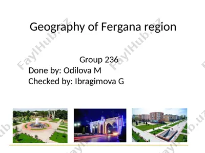 geography of fergana region — PPTX