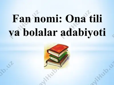 ona tiliga olgan bobolar adabiyoti — PPTX