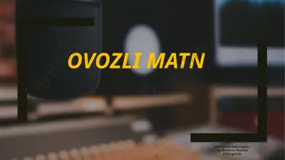 ovozli matn — PPTX