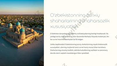 o'zbekistonning tarixiy shaharlarining shaharsozlik xususiyatlari — PPTX