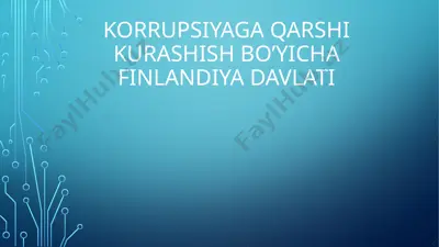 korrupsiyaga qarshi kurashish bo’yicha finlandiya davlati — PPTX