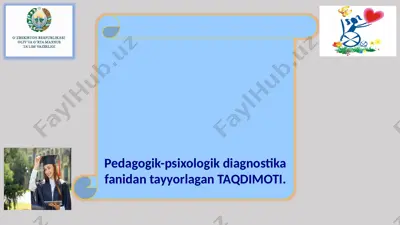 pedagogik-psixologik diagnostika fanidan tayyorlagan taqdimoti — PPTX