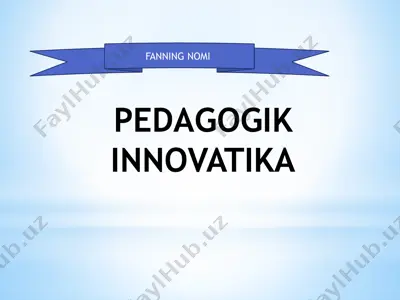 pedagogik innovatika — PPTX