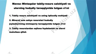 mintaqalar tabiiy-resurssalohiyati va ularning hududiy taraqqiyotda tutgan o‘rni — PPTX
