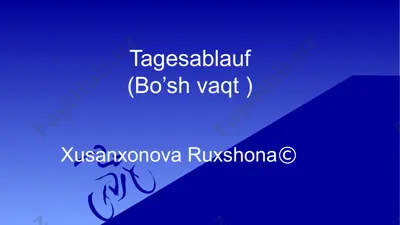 tagesablauf(bo’shvaqt) — PPTX