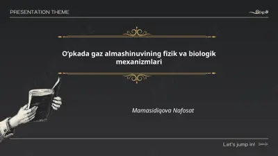 o‘pkada gaz almashinuvining fizik va biologik mexanizmlari — PPTX