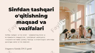 sinfdan tashqari o'qitishning maqsad va vazifalari — PPTX