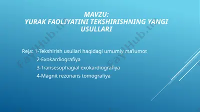 yurak-qaoliyatinitekshirishningyangiusullari — PPTX