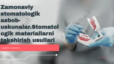 zamonaviy stomatologik asbob-uskunalar — PPTX