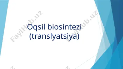 oqsilbiosintezi — PPTX
