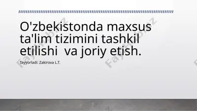 o'zbekiston maxsus ta'lim tizimini tashkil etilishi va joriy etilishi — PPTX