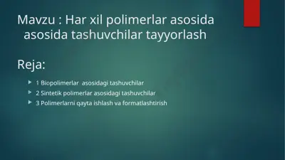 polimerlar tayyorlash — PPTX