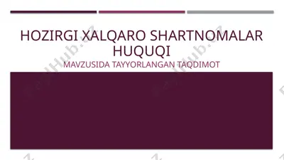 hozirgi xalqaro shartnomalar huquqi — PPTX