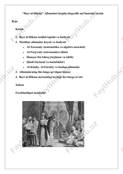 "bayt al-hikma" allomalari haqida biografik ma’lumotlar tuzish — DOCX