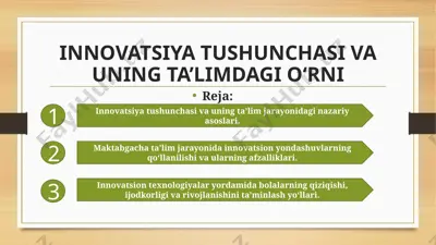 innovatsiya tushunchasi va uning ta’limdagi o‘rni — PPTX