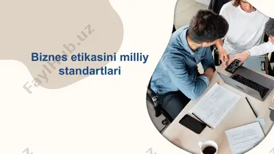 biznes etikasi va milliy standartlari — PPTX