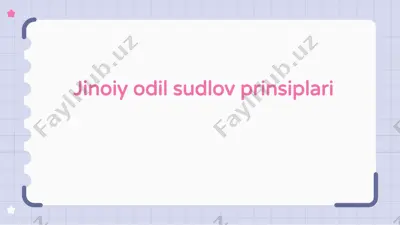 jinoiy odil sudlov prinsiplari — PPTX