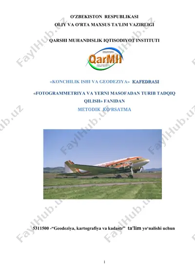 metodik ko'rsatma "fotogrammetriya va yerni masofadan turib tadqiq qilish" — DOC