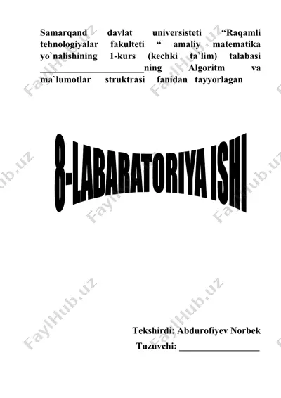 algoritm va ma'lumotlar strukturasi fanidan laboratoriya ishi — DOCX
