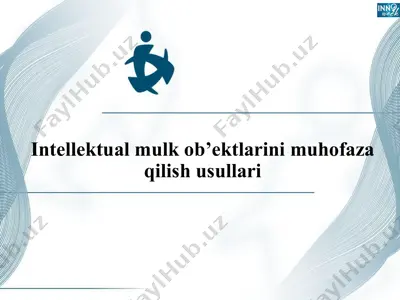 intellektual mulk ob’ektlarini muhofaza qilish usullari — PPTX
